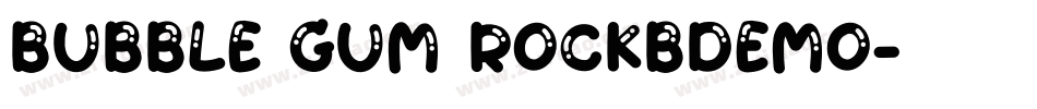 Bubble Gum RockBDemo字体转换